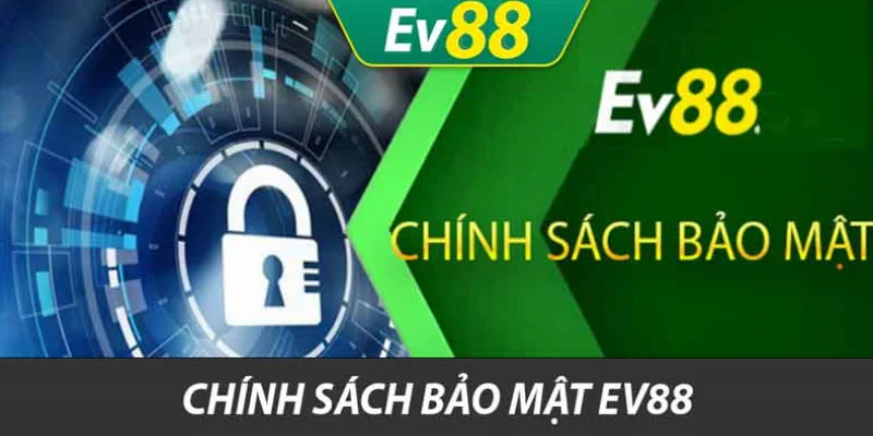 Bảo mật và hỗ trợ khách hàng chuyên nghiệp tại EV888
