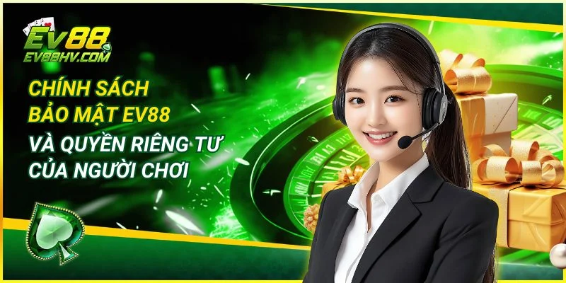Chính sách bảo mật và quyền riêng tư người chơi