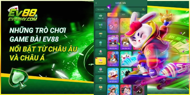 Đa Dạng Trò Chơi Tại Game Bài EV888